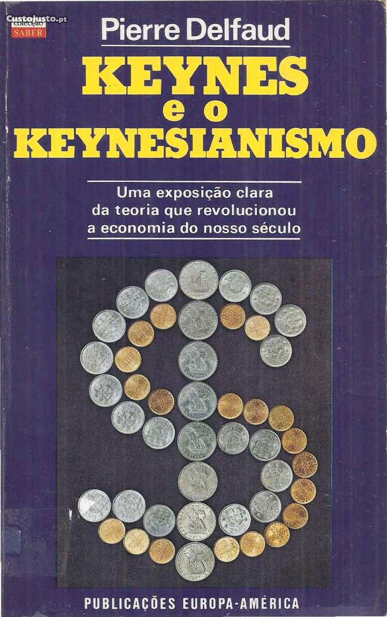 Keynes e o Keynesianismo