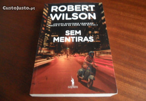 "Sem Mentiras" de Robert Wilson - 1ª Edição de 2019