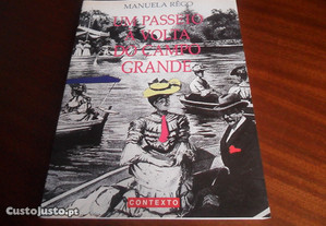"Um Passeio à Volta do Campo Grande" de Manuela Rêgo - 1ª Edição de 1996