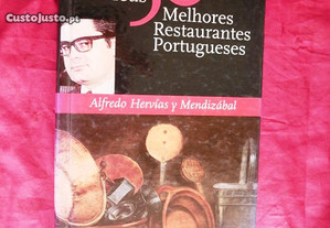 Os meus 50 melhores Restaurantes Portugueses. Alfredo Hervias y Menzibadal