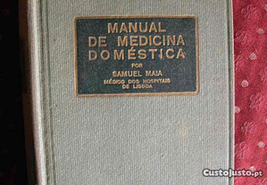 Manual de Medicina Doméstica. Samuel Maia. 4ª Ediç