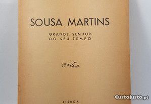 Sousa Martins: Grande Senhor do Seu Tempo 1944 Dedicatória