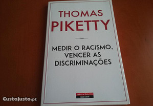 Medir o racismo, vencer as discriminações Thomas Piketty