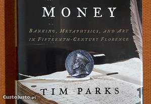 Medici Money. Banking, Metaphysics and Art