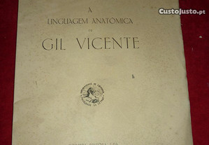 A Linguagem Anatómica de Gil Vicente