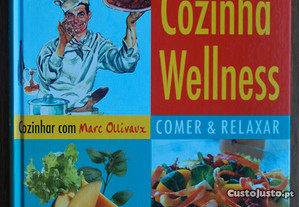 Cozinha Wellness(Comer & Relaxar) de Marc Ollivaux