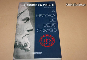 "A História de Deus Comigo "de P. António Vaz