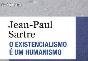 O Existencialismo é um humanismo de J. P. Sartre