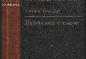 Samuel Beckett. Malone está a morrer.