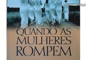 Quando As Mulheres Rompem // Isabelle Yhuel
