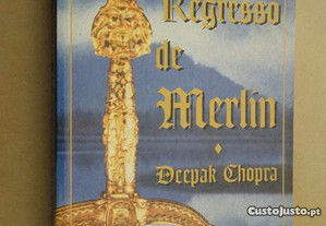"O Regresso de Merlin" de Deepak Chopra