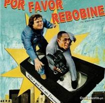 Por Favor Rebobine (2008) IMDB: 6.7 Jack Black