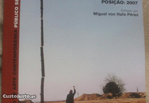Propostas da arte portuguesa - posição:2007, Miguel von Hafe Pérez (edit)