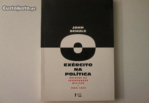 Exrcito na Poltica- John Schulz