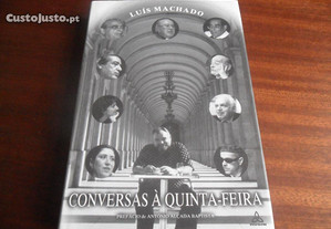 "Conversas à Quinta Feira" de Luís Machado