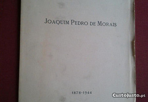 In Memoriam Joaquim Pedro de Morais 1878-1944 Assinado