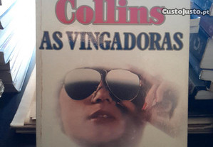 Jackie Collins - As Vingadoras