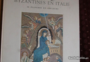 Mosaïques byzantines en Italie. Plon, 1952.