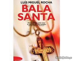 NOVO: BALA SANTA de Luís Miguel Rocha Livro Grande