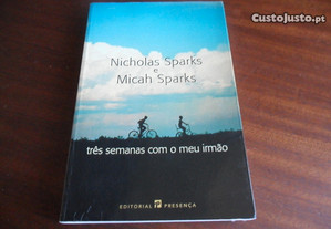 "Três Semanas Com o Meu Irmão" de Nicholas & Micah Sparks - 1ª Edição de 2004