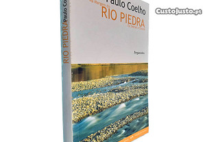 Na margem do Rio Piedra eu sentei e chorei - Paulo Coelho
