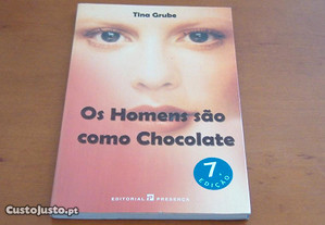 Os Homens São Como Chocolate de Tina Grube