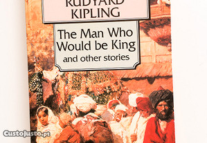 The Man Who Would Be King and Other Stories 