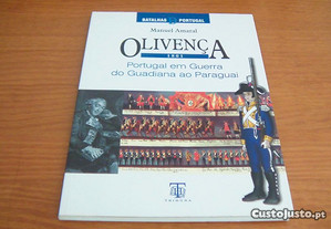 Olivença 1801 Portugal em Guerra do Guadiana ao Paraguai de Manuel Amaral