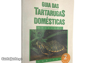 Guia das tartarugas domésticas - Hartmut Wilke