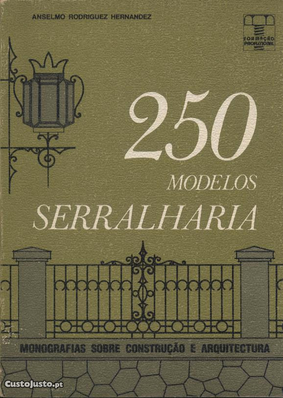 250 modelos - serralharia