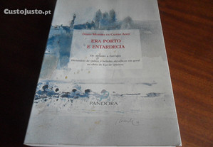 "Era Porto e Entardecia" - De Absinto a Zurrapa de Dário Moreira de Castro Alves - 1ª Edição de 1994