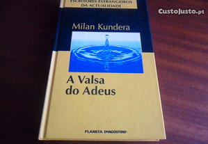 "A Valsa do Adeus" de Milan Kundera - Edição de 2001