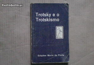 Trotsky e o Trotskismo