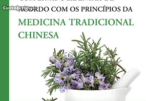 Fitoterapia com ervas ocidentais: De acordo com os princípios da medicina tradicional chinesa