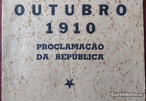 5 de Outubro 1910 - Proclamação da Republica