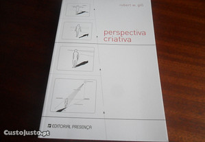 "Perspectiva Criativa" de Robert W. Gill - 1ª Edição de 2008
