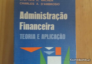 Administração Financeira - Teoria e aplicação