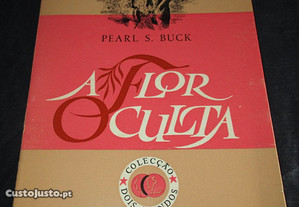 Livro A Flor Oculta Pearl S. Buck Dois Mundos 62