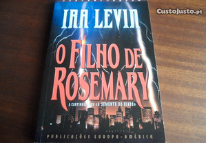 "O Filho de Rosemary" de Ira Levin - 1ª Edição de 1999
