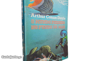 O mundo perdido no fundo do mar - Arthur Conan Doyle