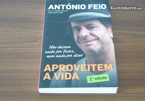 Aproveitem a Vida de António Feio