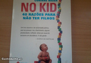 No Kid, 40 Razões Para Não Ter Filhos
