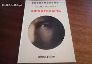 "Hipnoterapia" de Helmutt W. A. Karle - 1ª Edição de 1995