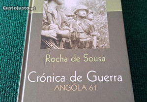 Crónica de Guerra - Angola 61 - Rocha de Sousa