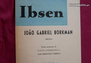 Iben. João Gabriel Borkman. Drama. Versão Portugue