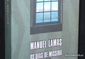 Livro Os dias de Missirá Manuel Lamas Autografado