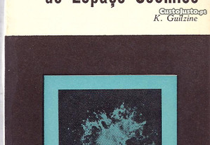 K. Gulzine - A Conquista do Espaço Cósmico (1964)