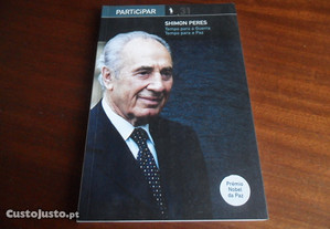 "Tempo Para a Guerra, Tempo Para a Paz" de Shimon Peres - 1ª Edição de 2004