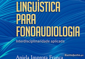 Linguística para fonoaudiologia interdisciplinaridade