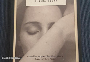 Elvira Vigna - Nada a Dizer